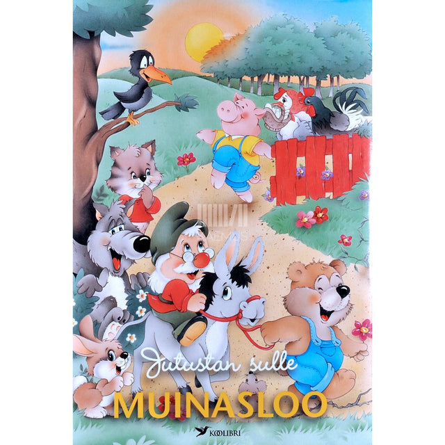 … - Jutustan sulle muinasloo