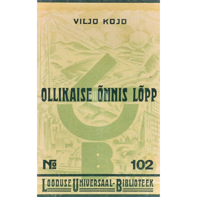 Viljo Kojo - Ollikaise õnnis lõpp