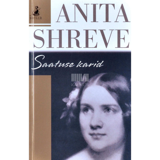 Anita Shreve - Saatusekarid