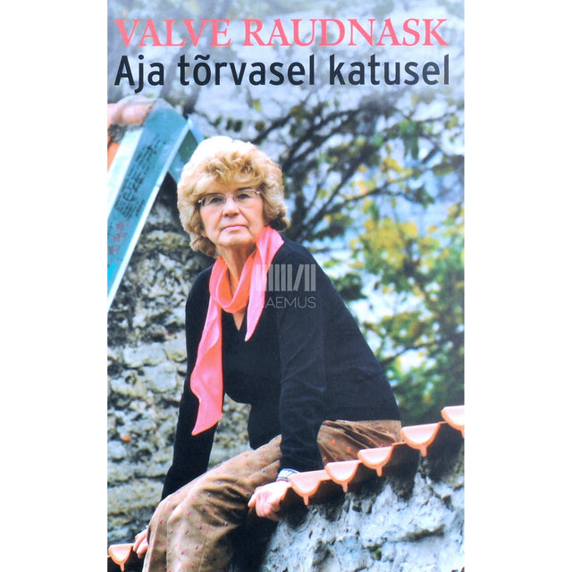 Valve Raudnask - Aja tõrvasel katusel. Intervjuud