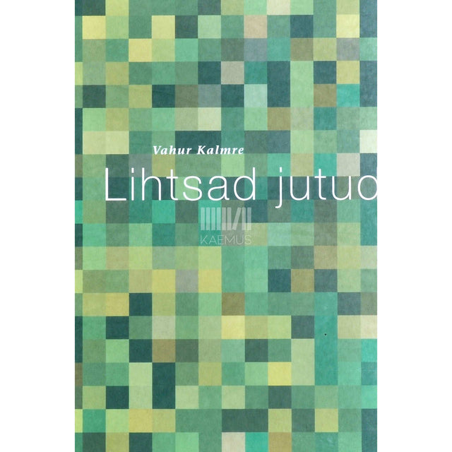 Vahur Kalmre - Lihtsad jutud