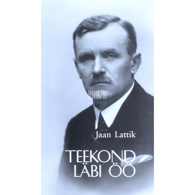 Jaan Lattik - Teekond läbi öö 1. osa