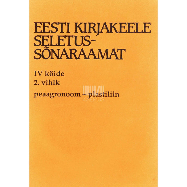 … - Eesti kirjakeele seletussõnaraamat 4/2