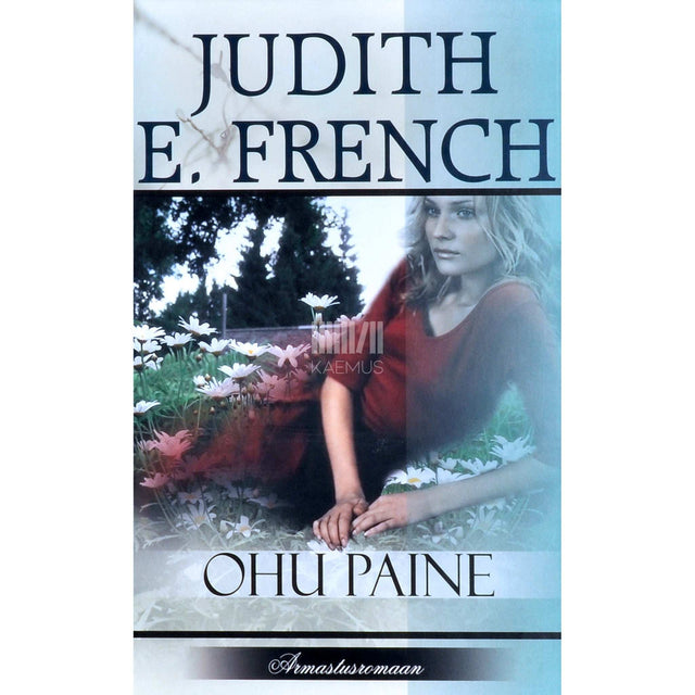Judith E. French - Ohu paine