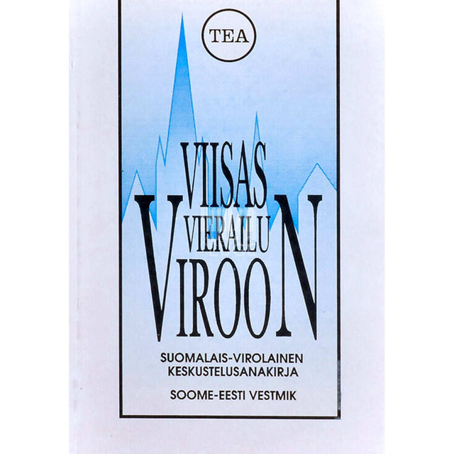 … - Viisas vierailu Viroon. Suomalais-virolainen…