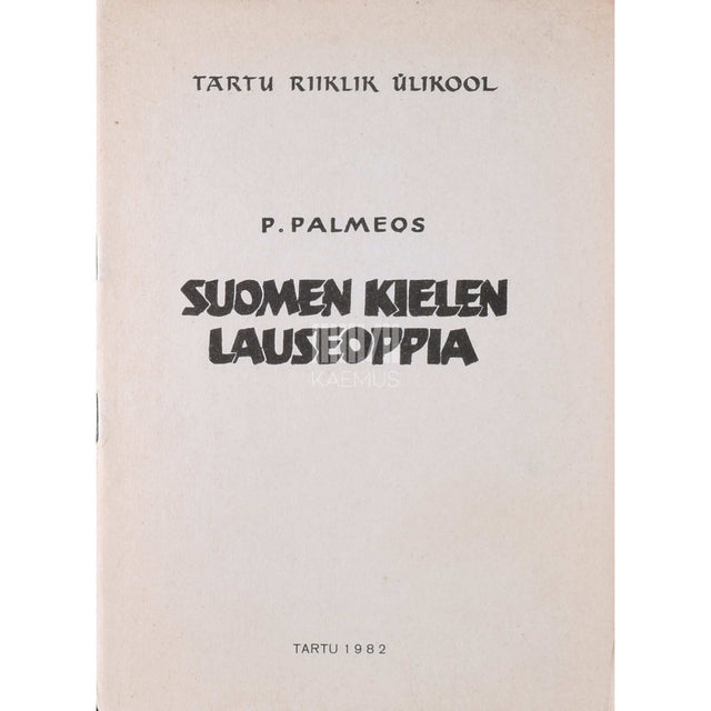 Paula Palmeos - Suomen kielen lauseoppia