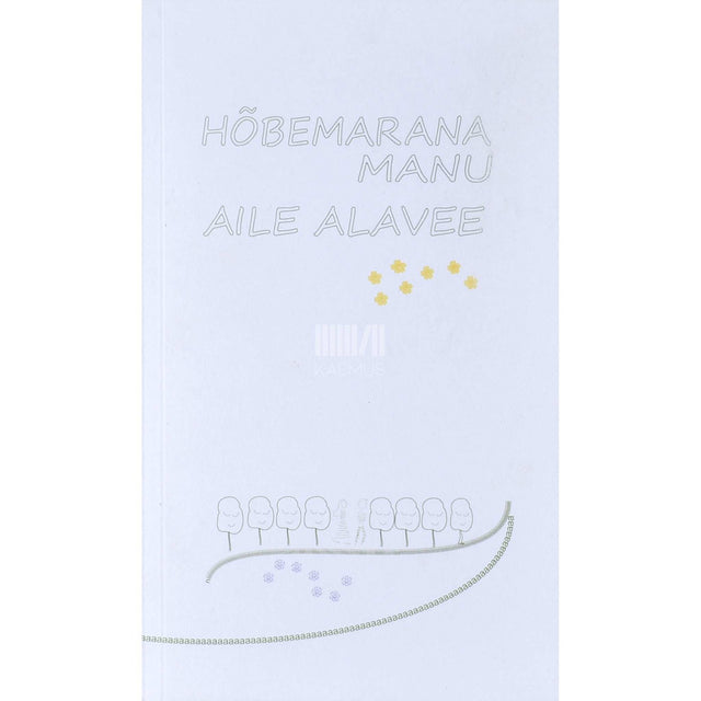 Aile Alavee - Hõbemarana manu