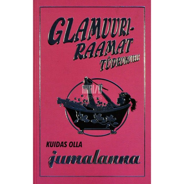 Sally Jeffrie - Glamuuriraamat tüdrukutele. Kuidas olla jumalanna