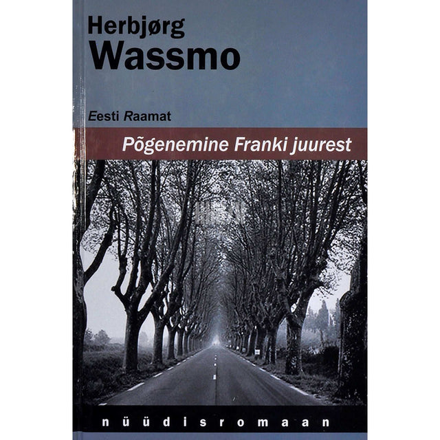 Herbjørg Wassmo - Põgenemine Franki juurest