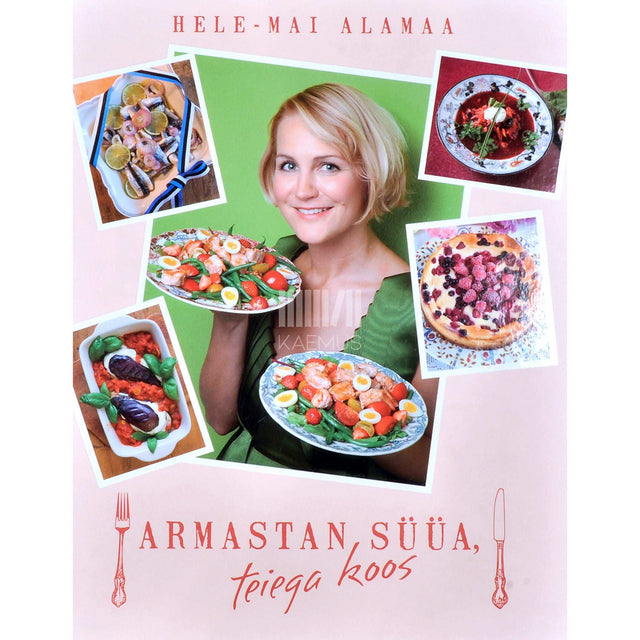 Hele-Mai Alamaa - Armastan süüa, teiega koos