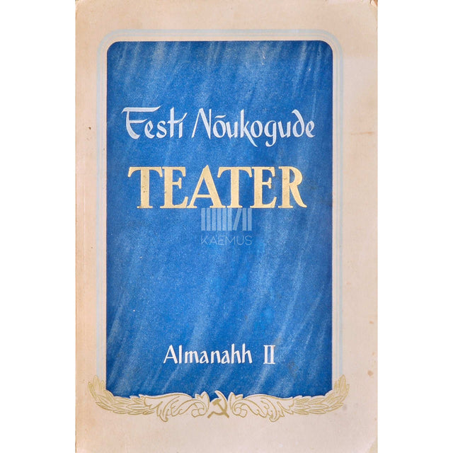 … - Eesti Nõukogude teater 2. osa