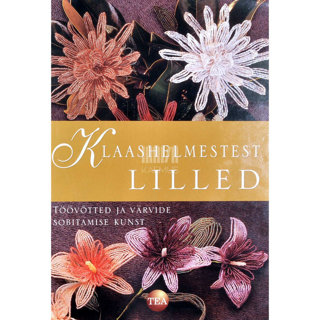 Francesca Ghidini - Klaashelmestest lilled. Töövõtted ja värvide sobitamise kunst