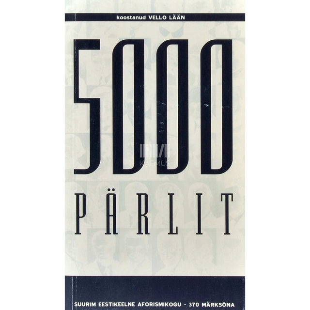 … - 5000 pärlit. Aforismikogu