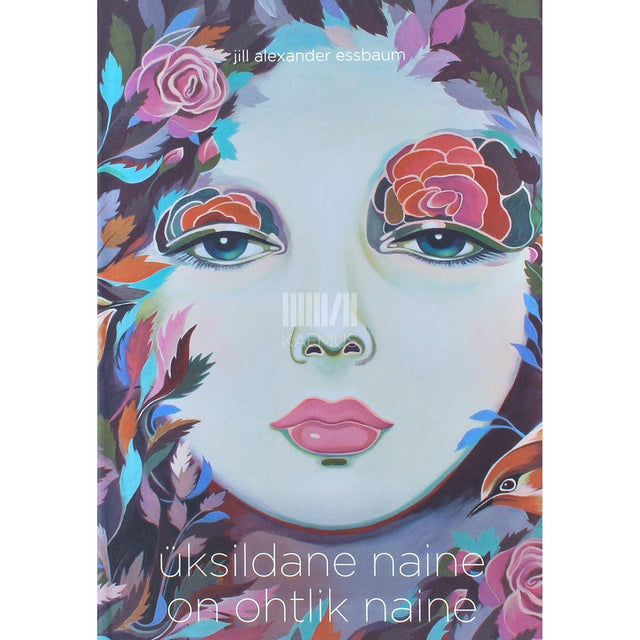 Jill Alexander Essbaum - Üksildane naine on ohtlik naine