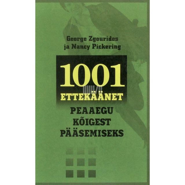 George Zgourides - 1001 ettekäänet peaaegu kõigest pääsemiseks