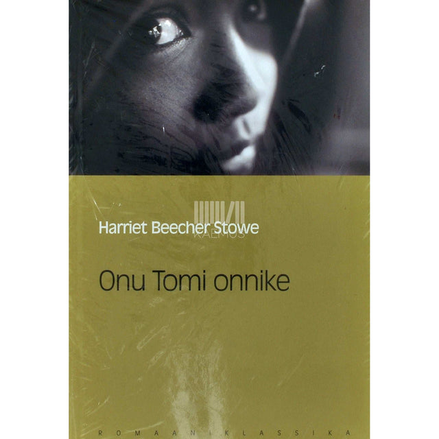Harriet Beecher-Stowe - Onu Tomi onnike