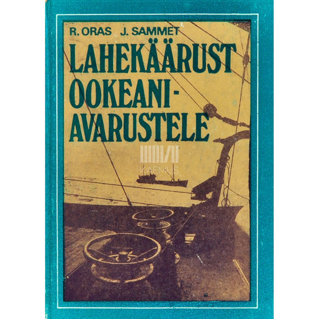 Rein Oras, Jaak Sammet - Lahekäärust ookeaniavarustele. Eesti kalanduse ajaloost