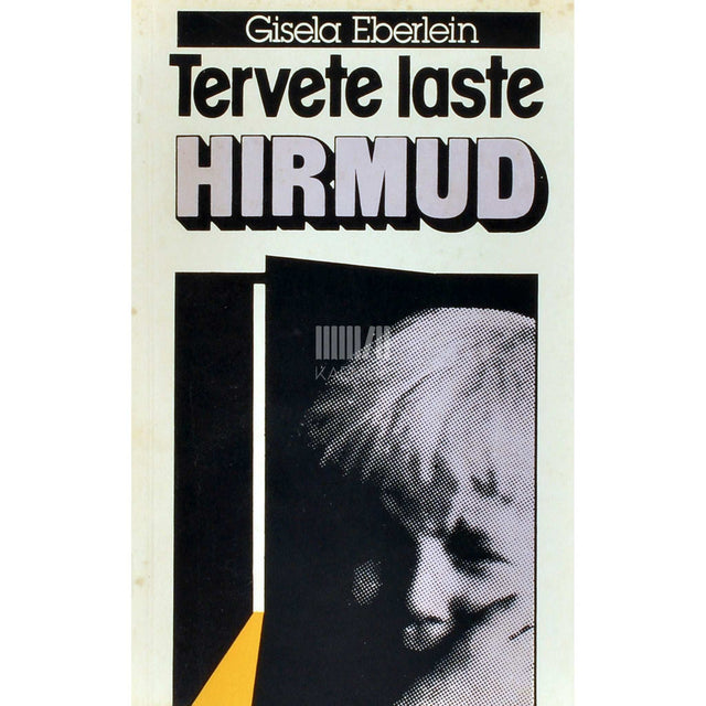 Gisela Eberlein - Tervete laste hirmud