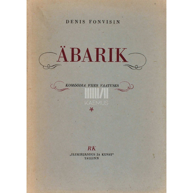 Deniss Fonvizin - Äbarik. Komöödia viies vaatuses