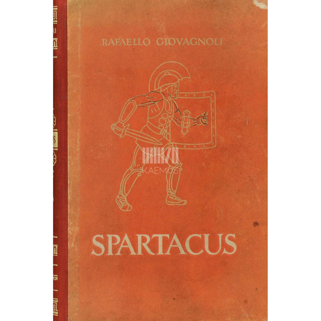 Raffaello Giovagnoli - Spartacus