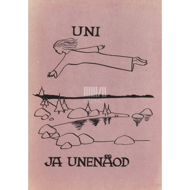 ... - Uni ja unenäod