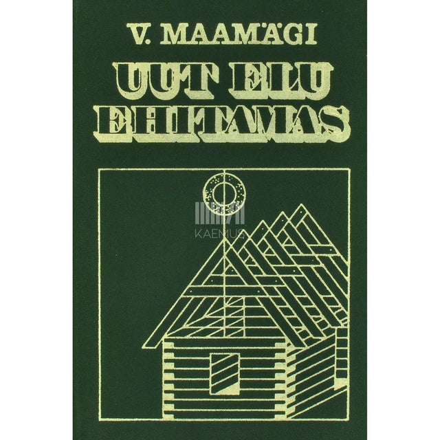 Viktor Maamägi - Uut elu ehitamas. Eesti vähemusrahvus NSV Liidus 1917-1940
