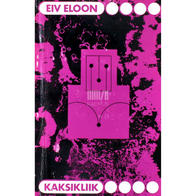 Eiv Eloon - Kaksikliik 1. osa