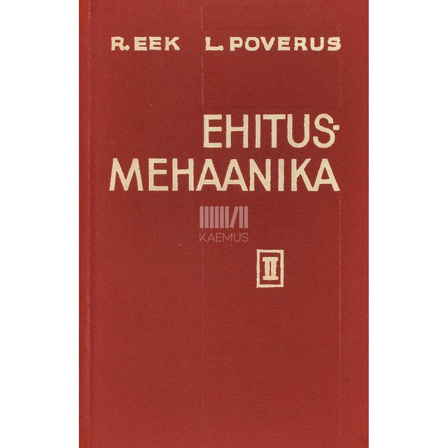 Raimond Eek, L. Poverus - Ehitusmehaanika 2. osa