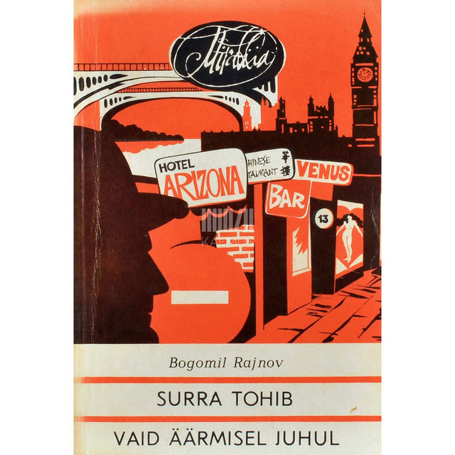 Bogomil Rajnov - Surra tohib vaid äärmisel juhul