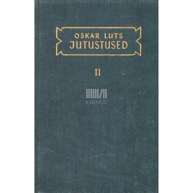 Oskar Luts - Jutustused 2. osa