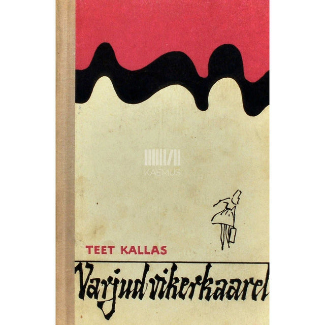 Teet Kallas - Varjud vikerkaarel. Kolm jutustust noortele