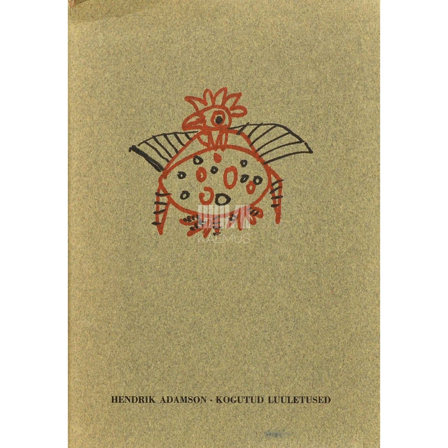 Hendrik Adamson - Kogutud luuletused