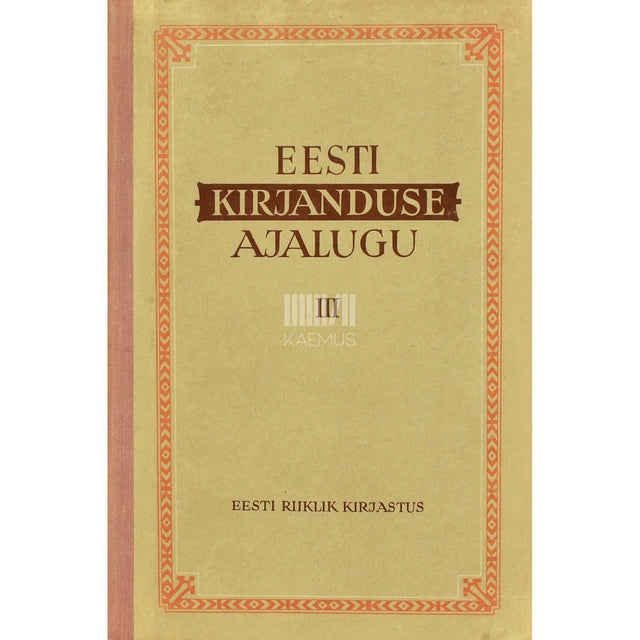 … - Eesti kirjanduse ajalugu XI klassile 3. osa