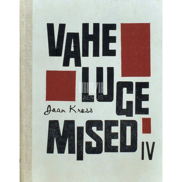 Jaan Kross - Vahelugemised 4. osa. Kirjandusteoreetilised ja kriitilised artiklid, sõnavõtud jms.