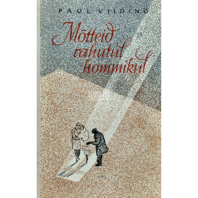 Paul Viiding - Mõtteid rahutul hommikul. Lühijutte ja novelle