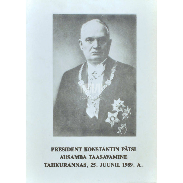 … - President Konstantin Pätsi ausamba taasavamine