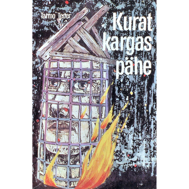 Tarmo Teder - Kurat kargas pähe