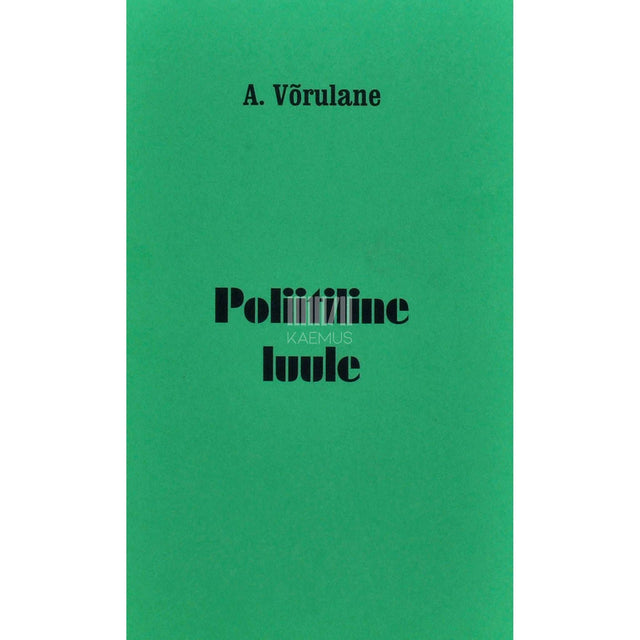 Albert Võrulane - Poliitiline luule