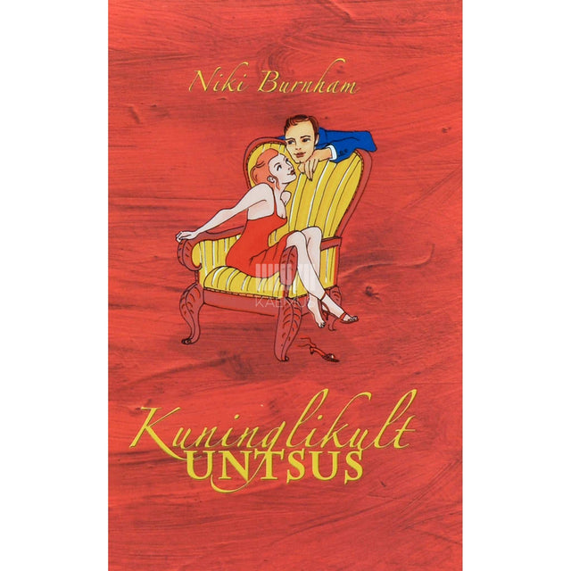 Niki Burnham - Kuninglikult untsus. Kuidas usaldada kutti, kellel on magamistoas kroon?