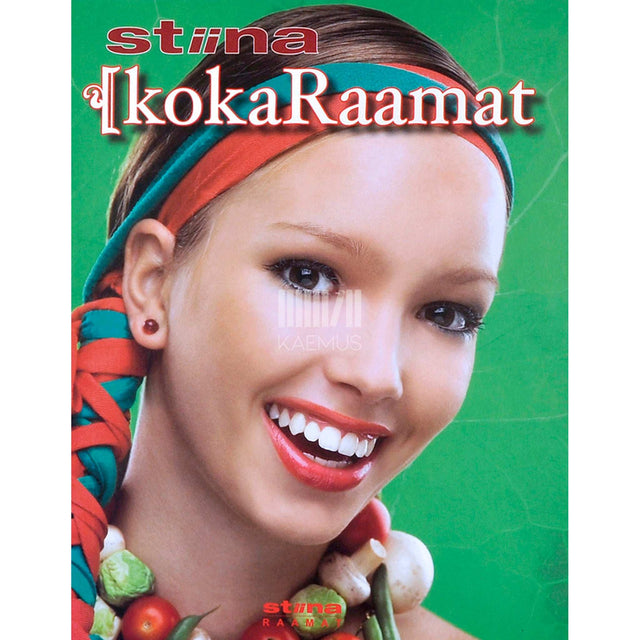 … - Stiina kokaraamat 1. osa