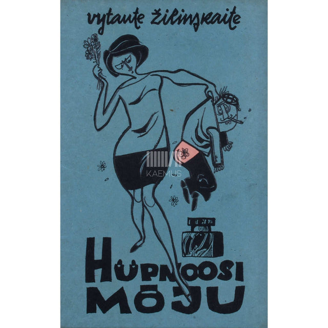 Vytaute Žilinskaite - Hüpnoosi mõju. Följetone, humoreske