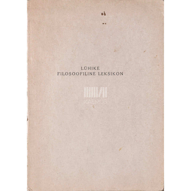 … - Lühike filosoofiline leksikon