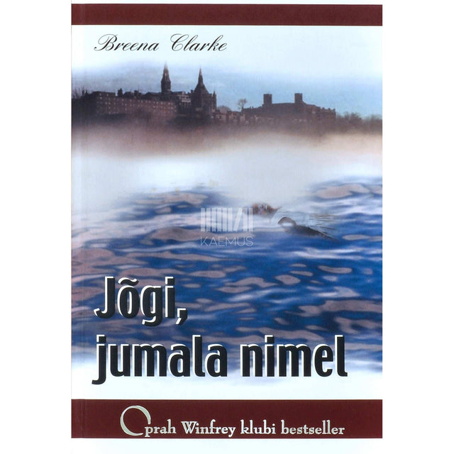Breena Clarke - Jõgi, jumala nimel