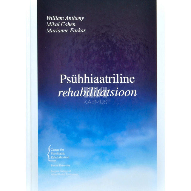 William Anthony - Psühhiaatriline rehabilitatsioon