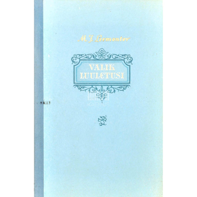 Mihhail Lermontov - Valik luuletusi
