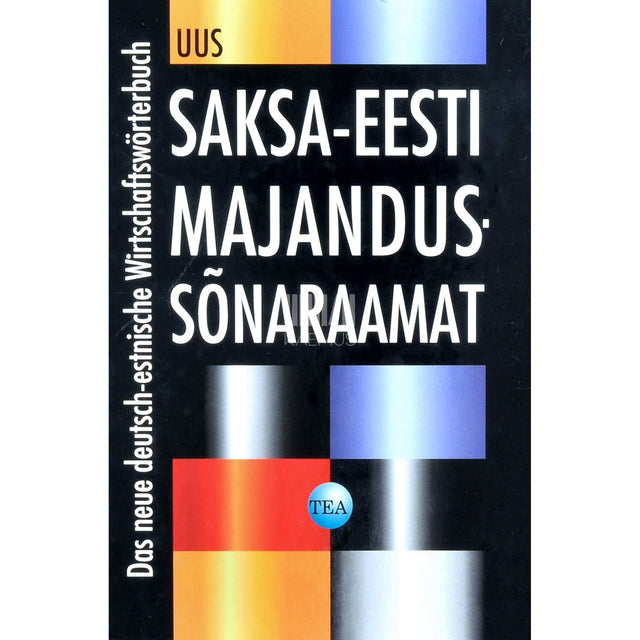 … - Uus saksa-eesti majandussõnaraamat