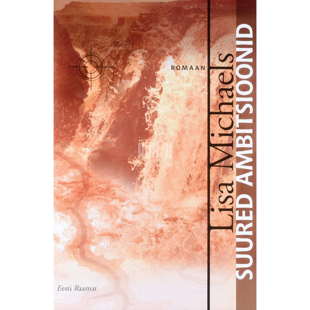 Lisa Michaels - Suured ambitsioonid