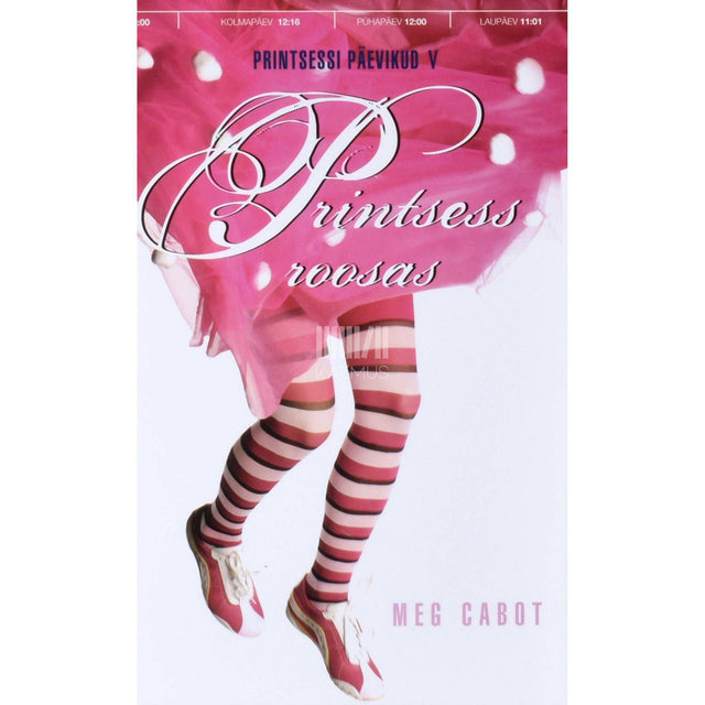 Meg Cabot - Printsessi päevikud. Printsess roosas 5. osa