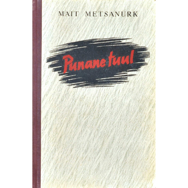 Mait Metsanurk - Punane tuul