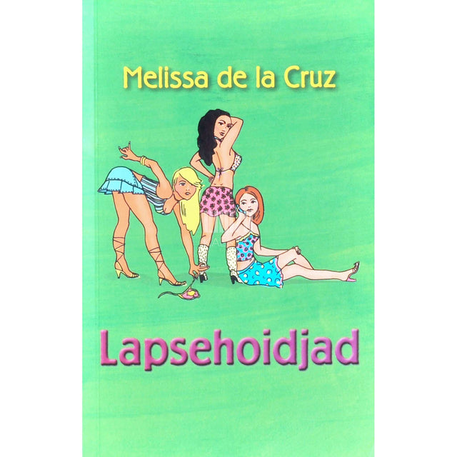 Melissa De la Cruz - Lapsehoidjad